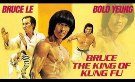 BRUCE KING OF KUNG FU - FULL MARTIAL ART MOVIE - BRUCE LE & BOLO YEUNG - BLACK BELT MOVIE NIGHT